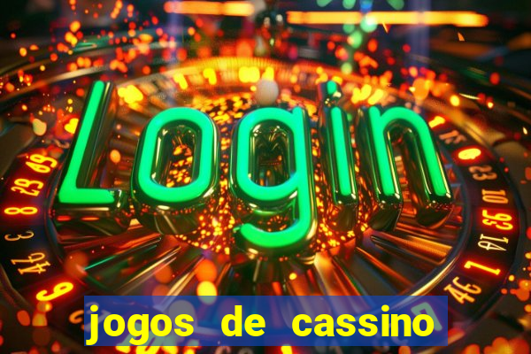 jogos de cassino que ganha dinheiro de verdade